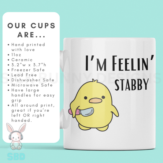 I'm Feelin' Stabby Mug