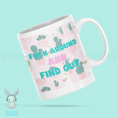 Fuck around and find out Mug